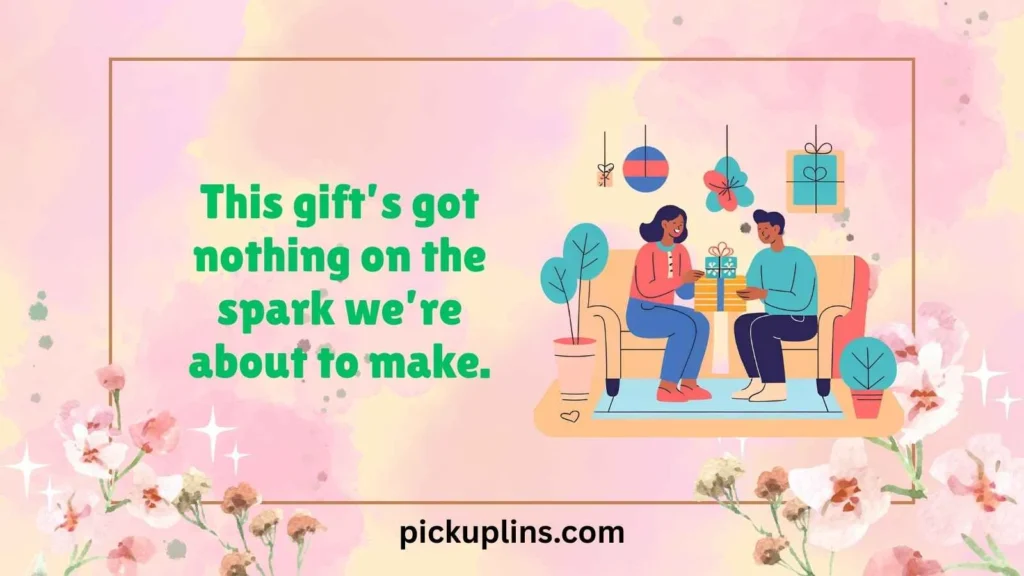 Bold Gift Pick Up Lines