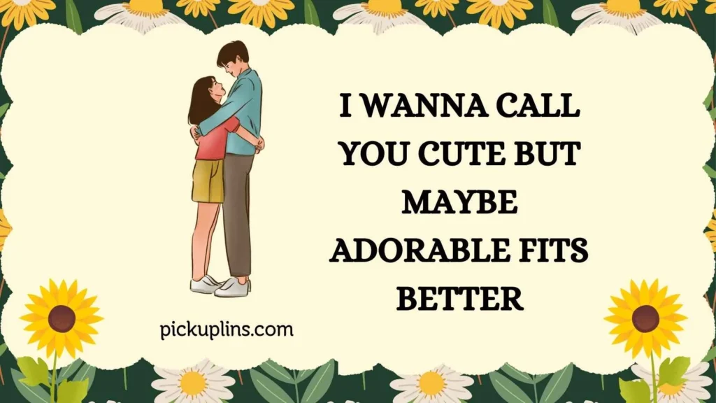 Bold Indecise Pick Up Lines