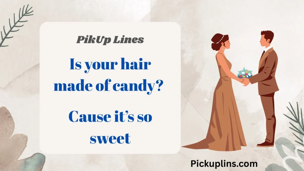 Cheesy But Cute Pick Up Lines