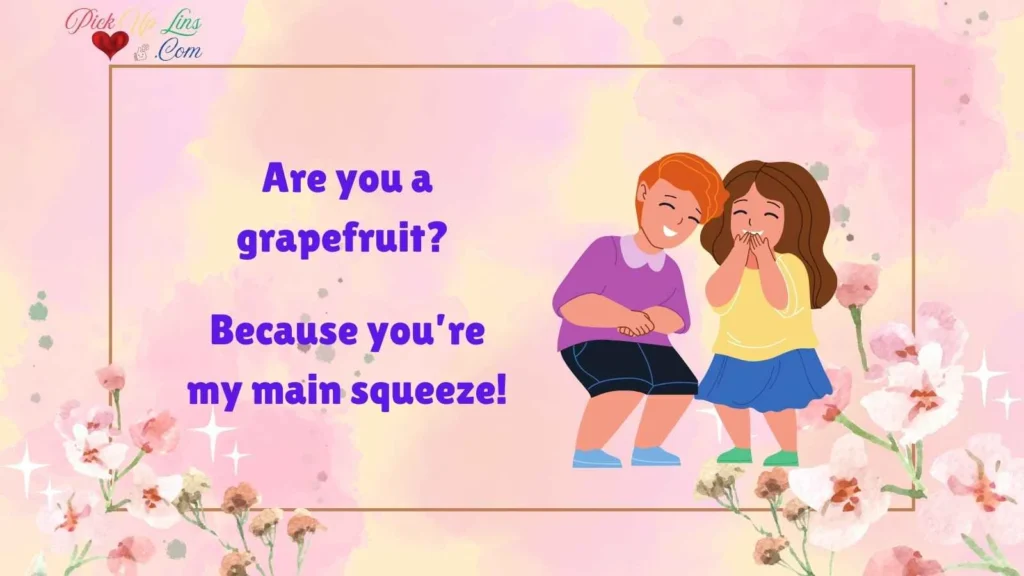 Cheesy Grapefruit Lines for Laughs