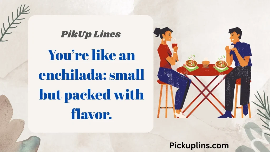 Cute Enchilada Lines