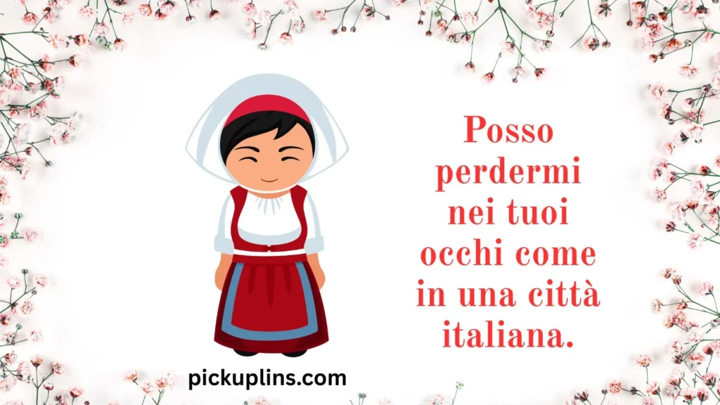 Cute Pick Up Lines in Italian