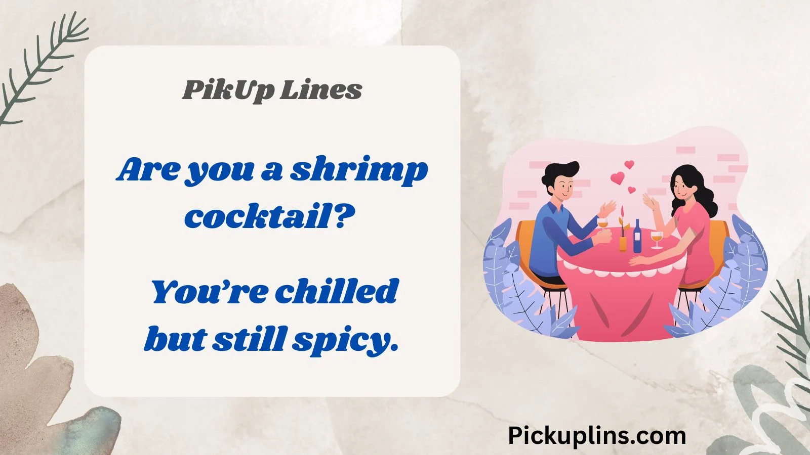 Dinner Pick Up Lines