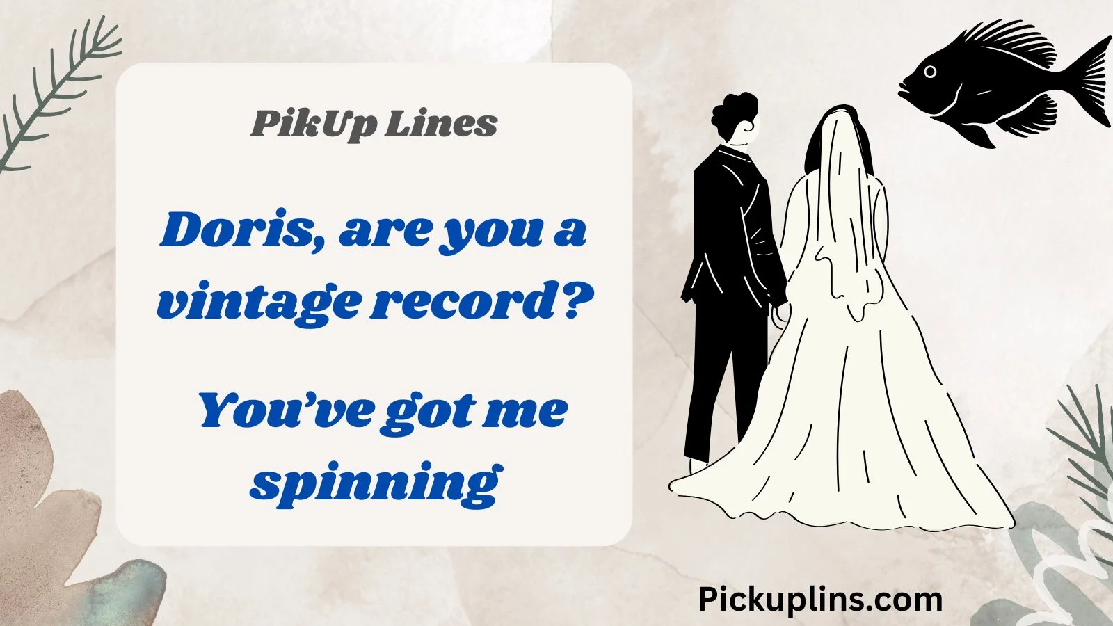 Doris Pick Up Lines