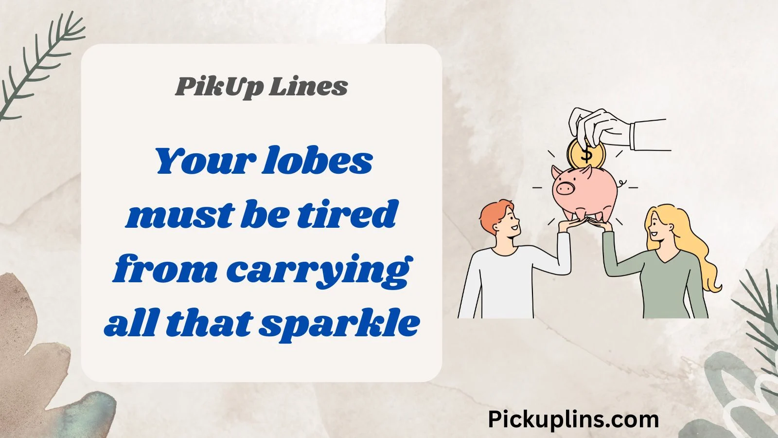 Earring Pick Up Lines