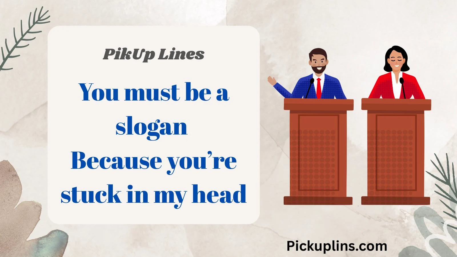 Election Pick Up Lines