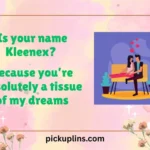 Flu Pick Up Lines