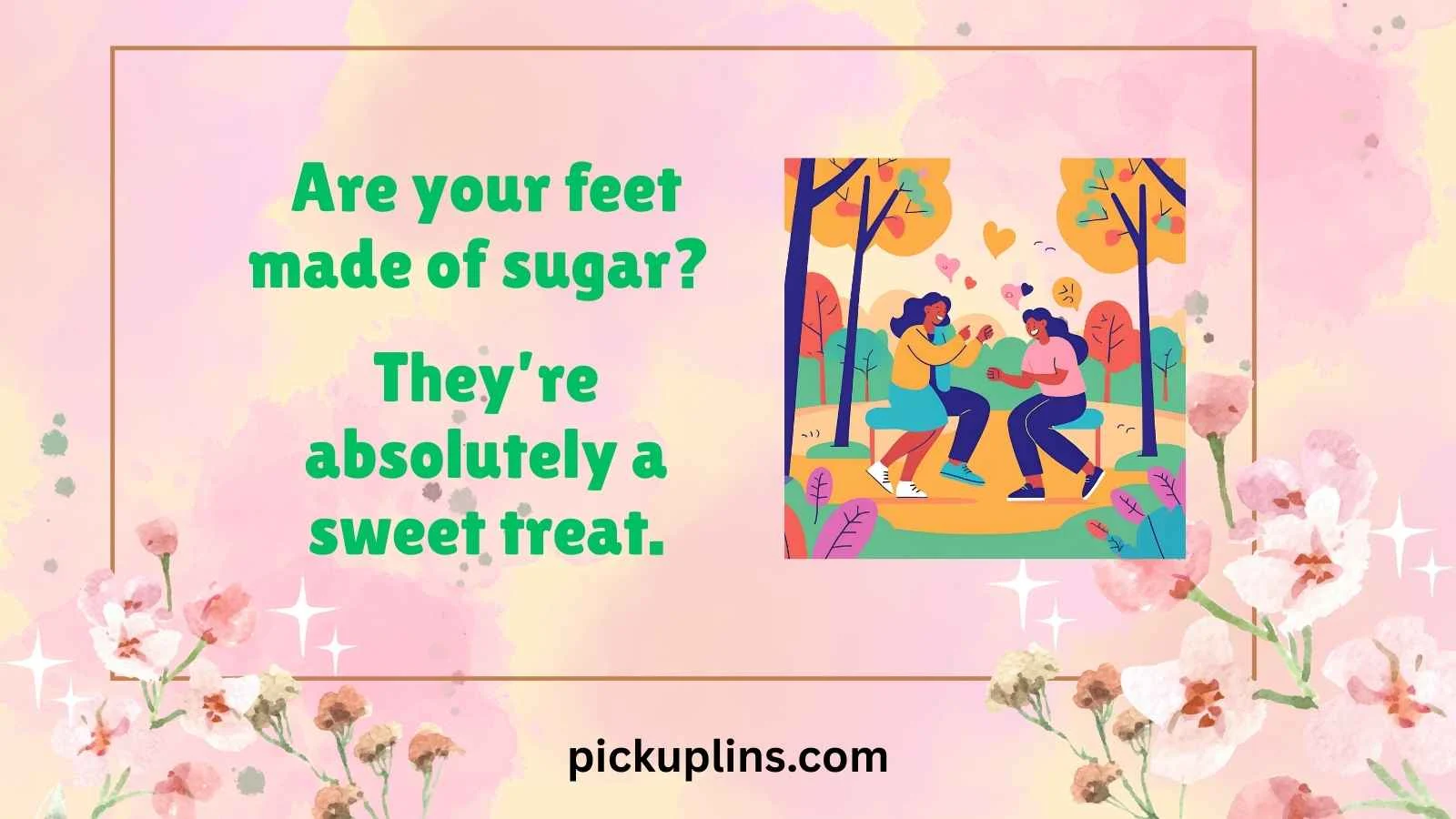 Foot Pick Up Lines
