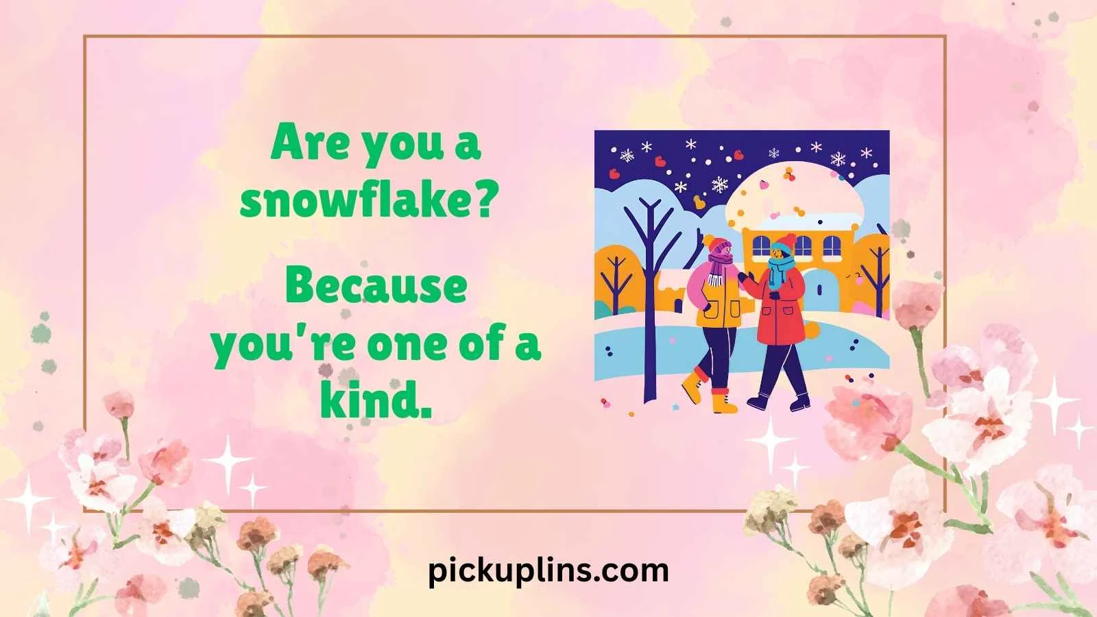 Frost Pick Up Lines