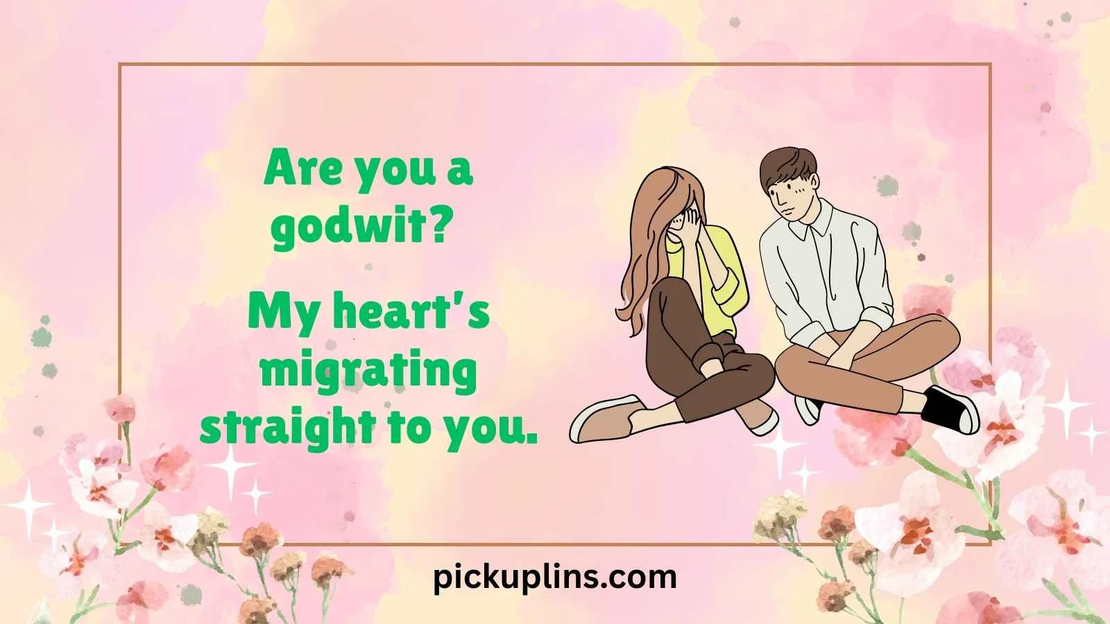 Godwit Pick Up Lines