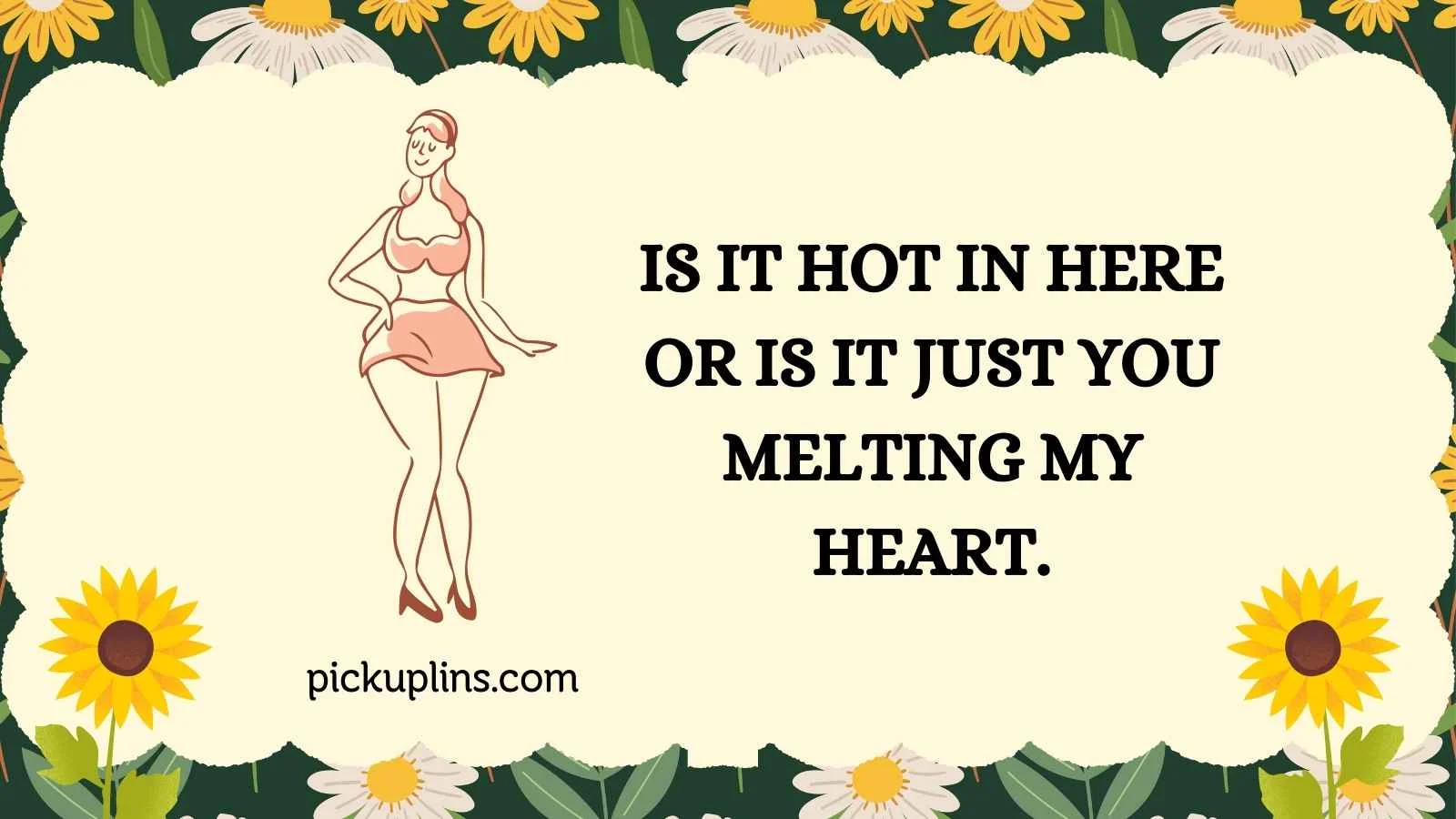 Hot Pick Up Lines