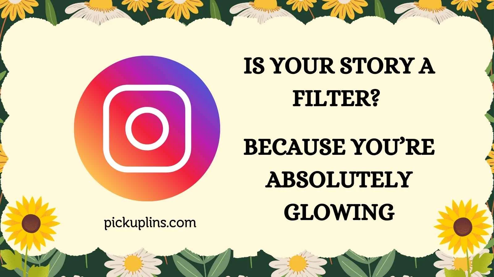 Instagram Pick Up Lines