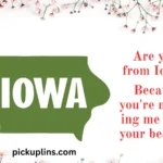 Iowa Pick Up Lines