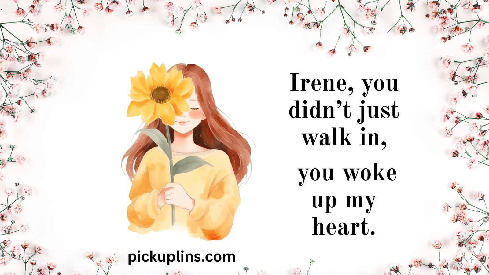 Irene Pick Up Lines
