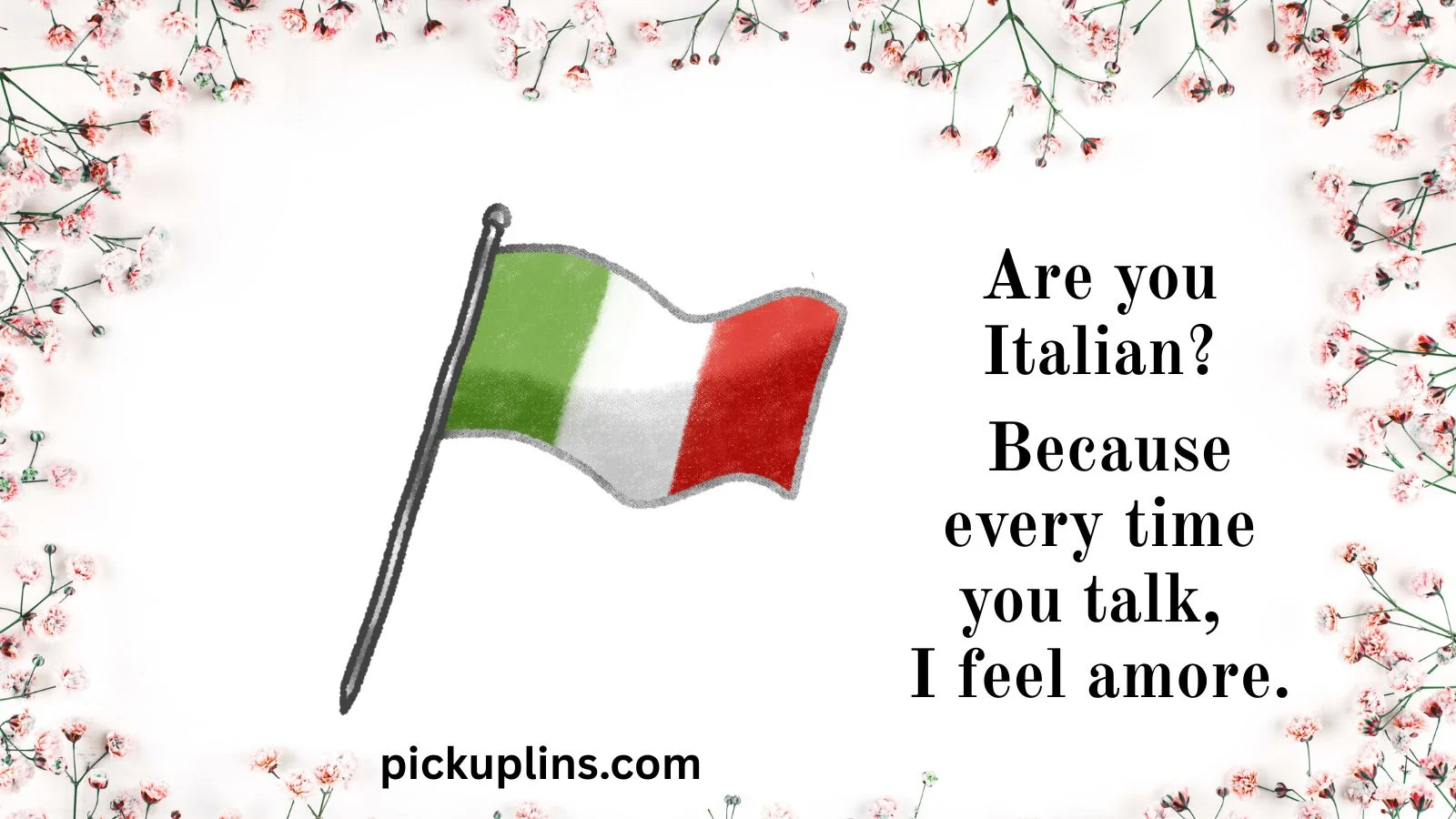 Italian Pick Up Lines