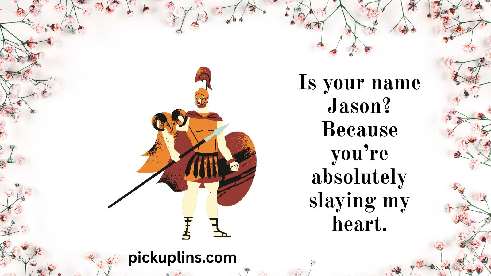 Jason Pick Up Lines