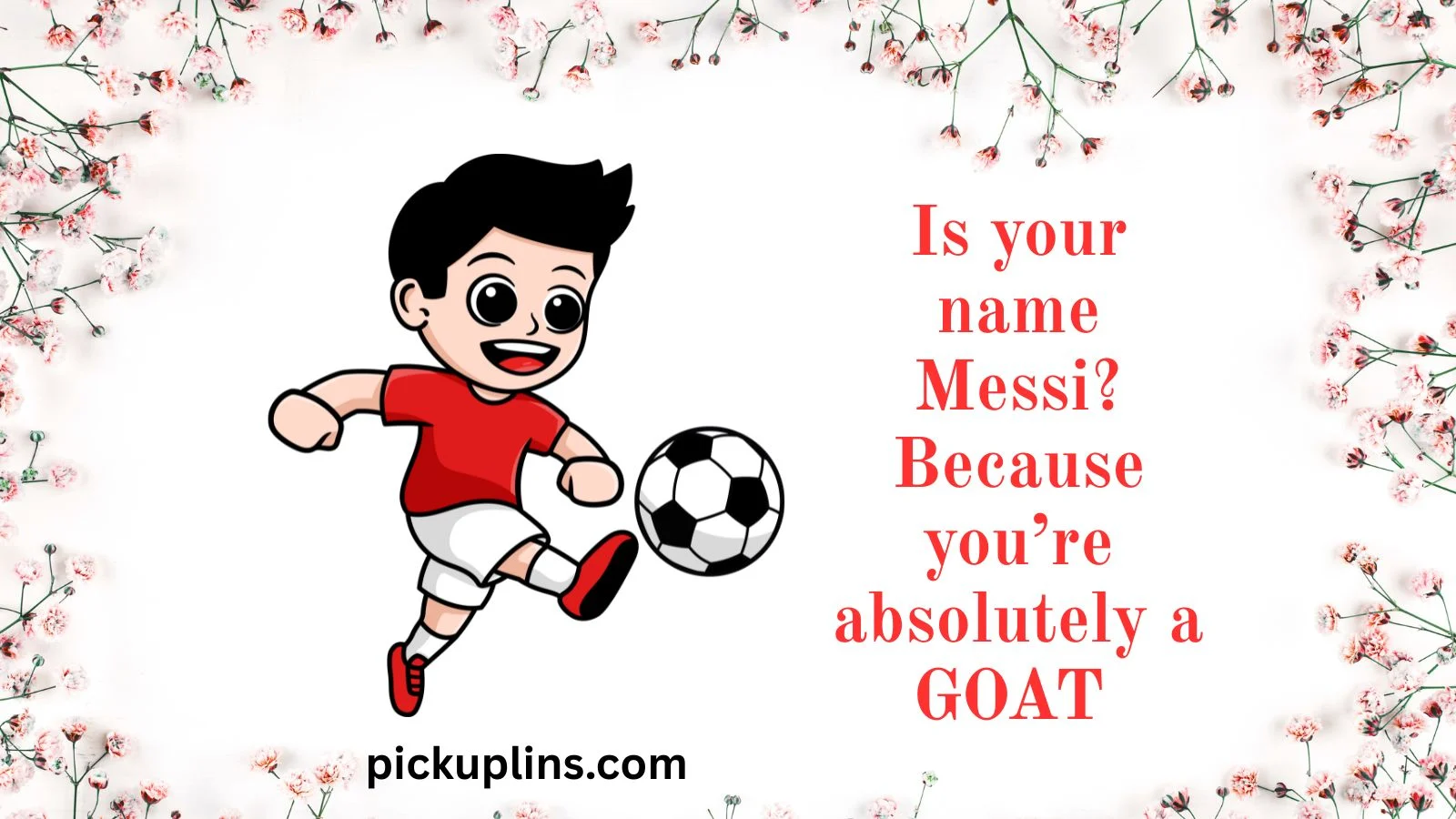 Kicking Pick Up Lines