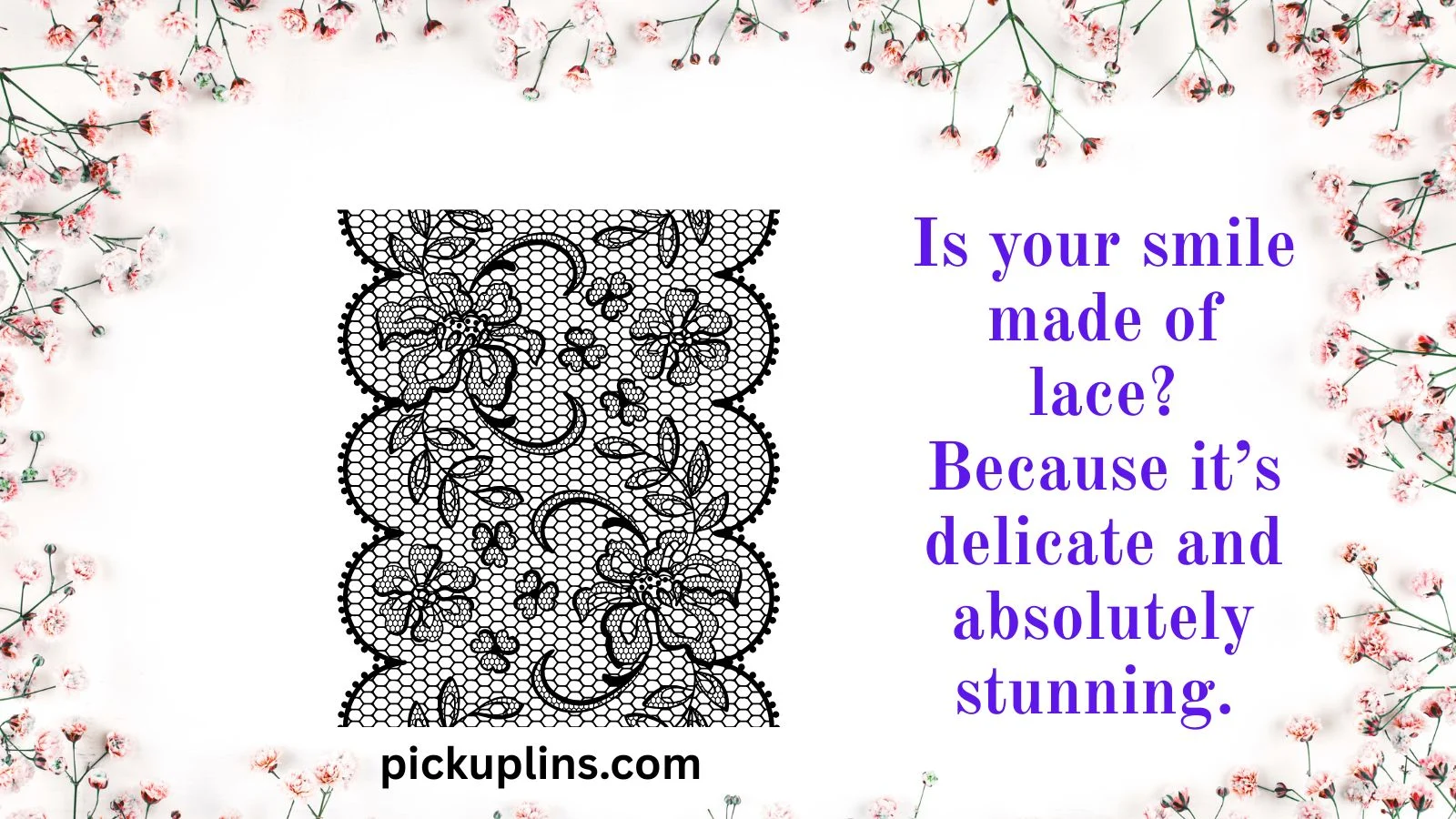Lace Pick Up Lines