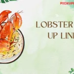 Lobster Pick Up Lines