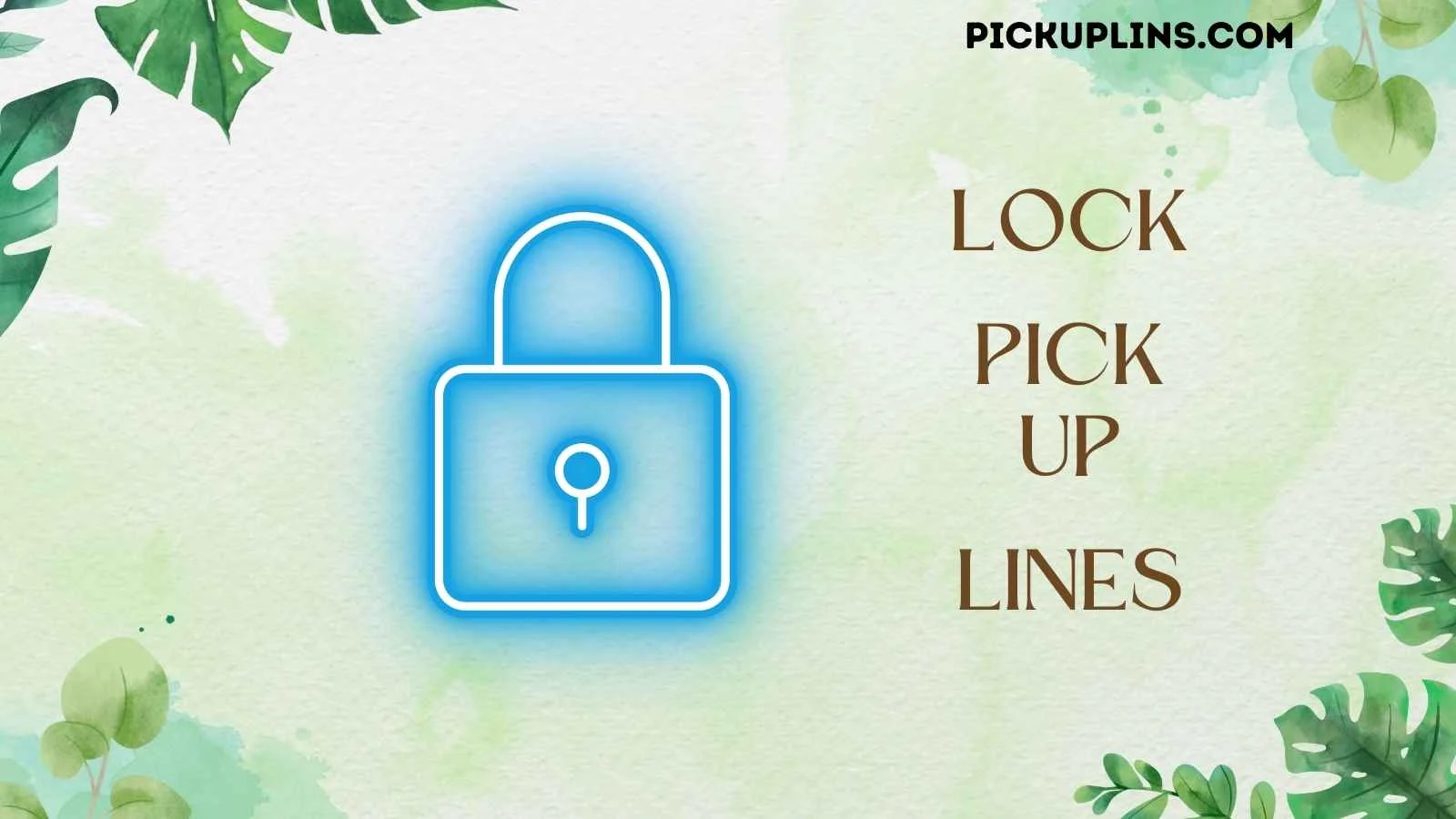 Lock Pick Up Lines