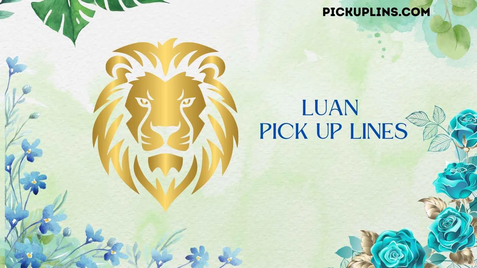 Luan Pick Up Lines