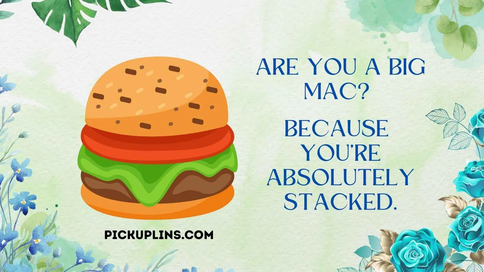 McDonald's Pick Up Lines