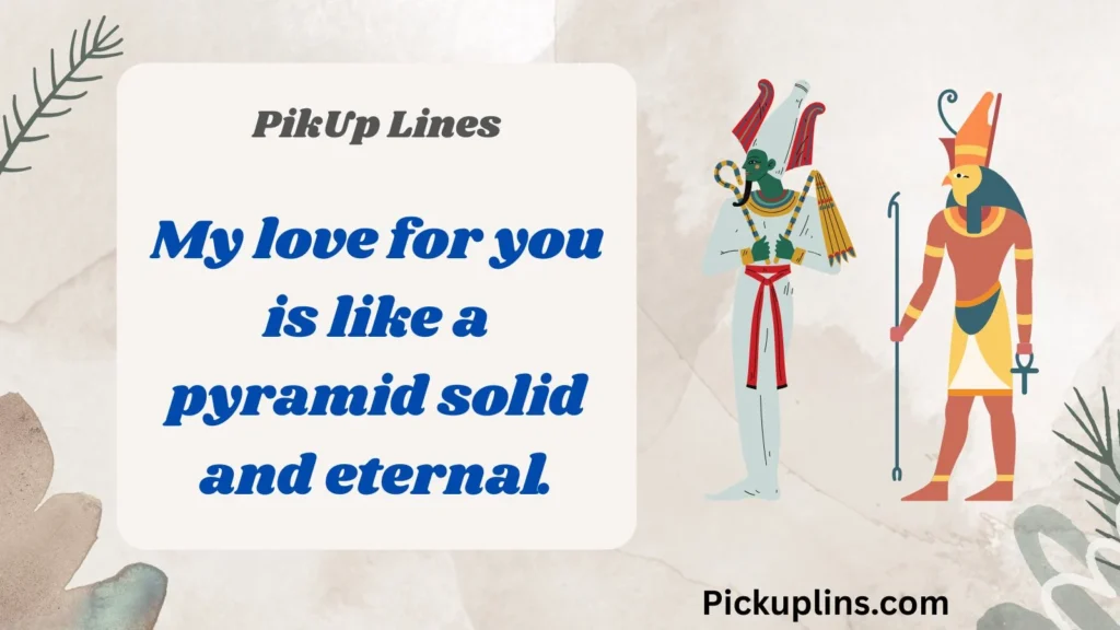 Pyramidal Pick Up Lines