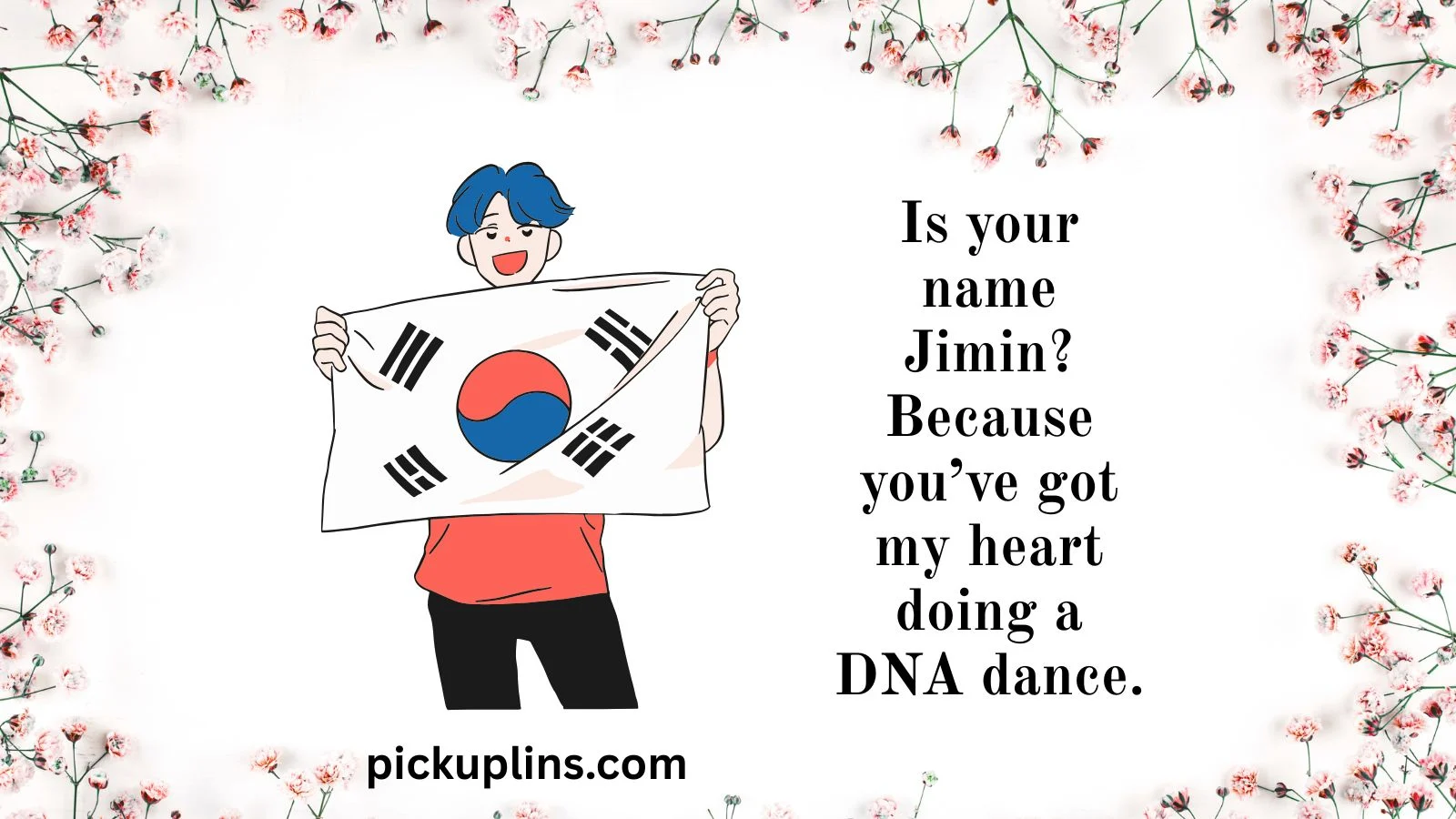 Sizzling Korea Pick Up Lines
