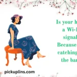 Sizzling Lady Pick Up Lines