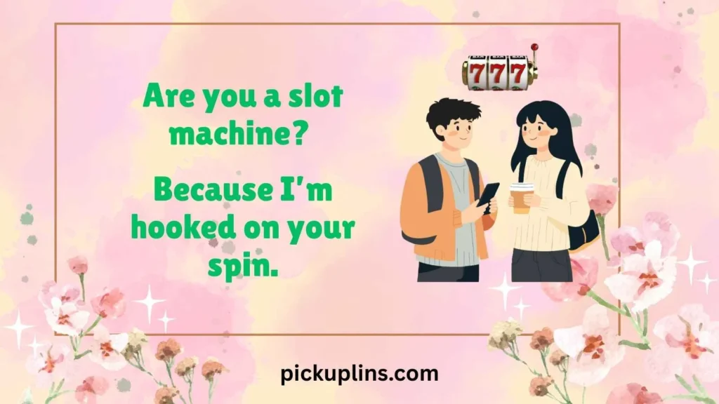 Slot Machine Sweet Talk