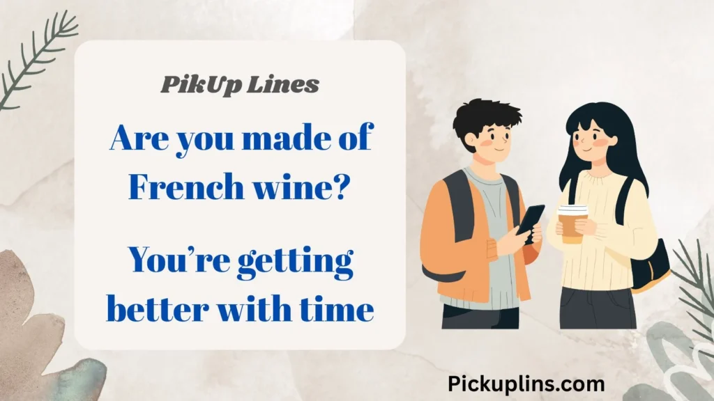 Smooth French Pick Up Lines
