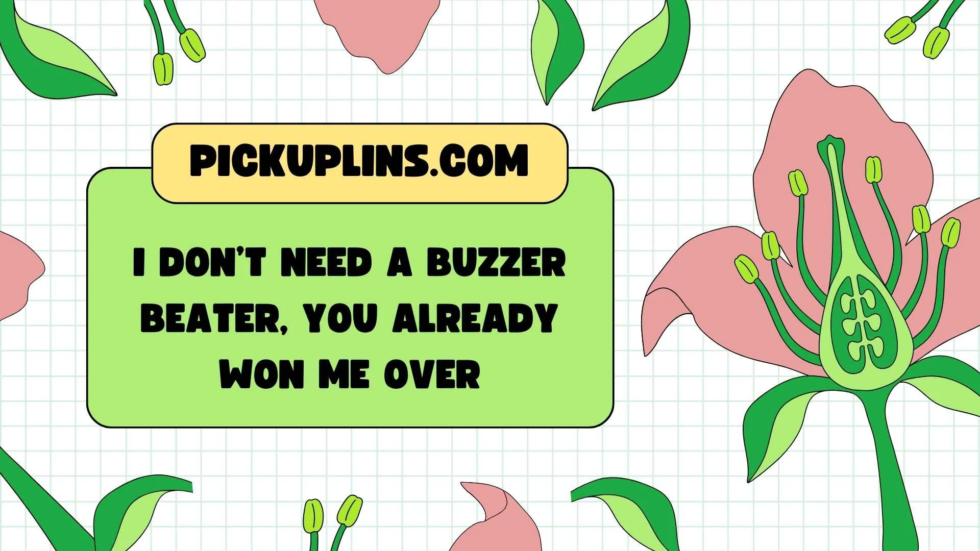 Basket Pickup Lines