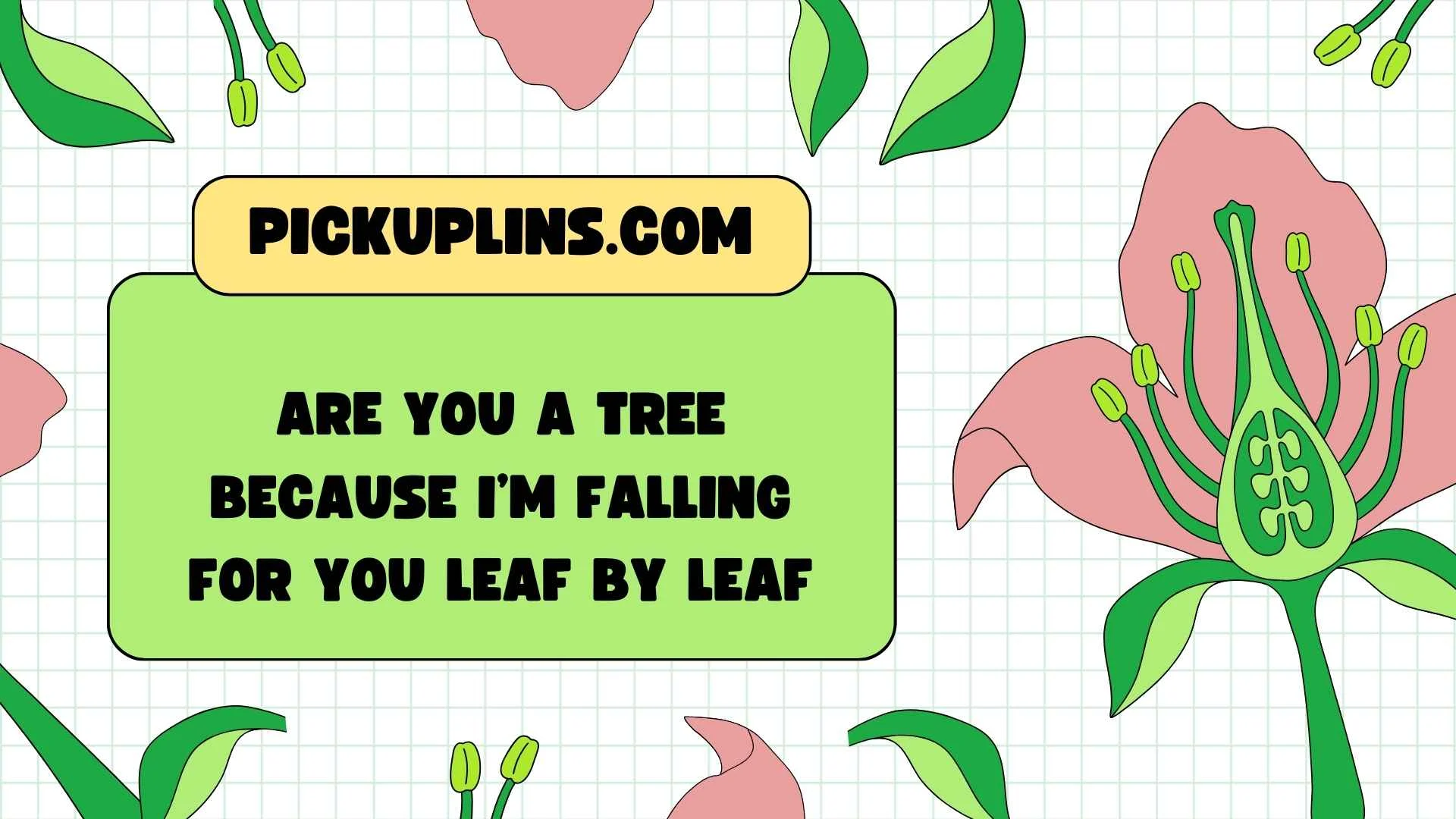 Beleaf Pickup Lines