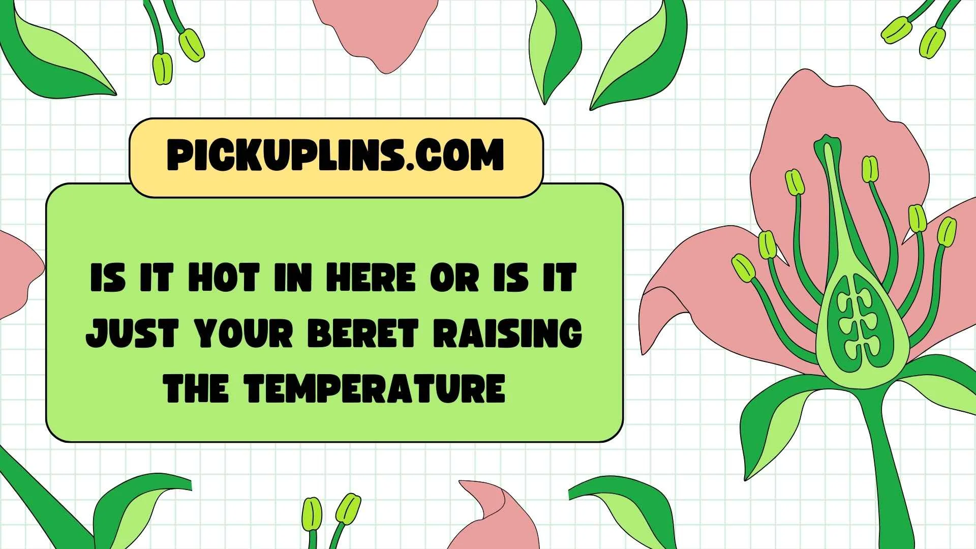 Beret Pickup Lines
