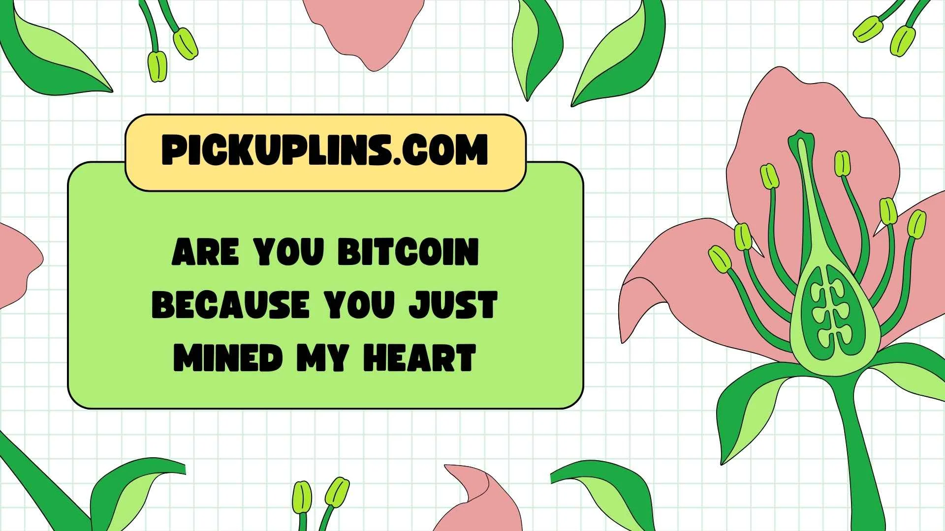 Blockchain Pickup Lines