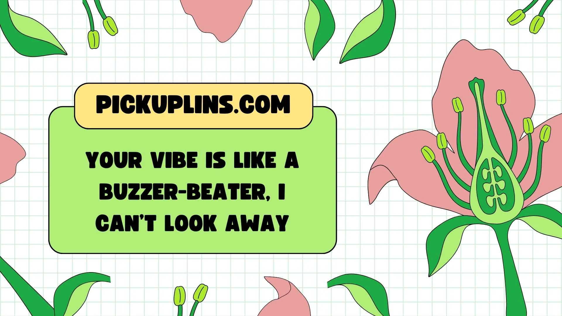Bounce Pickup Lines