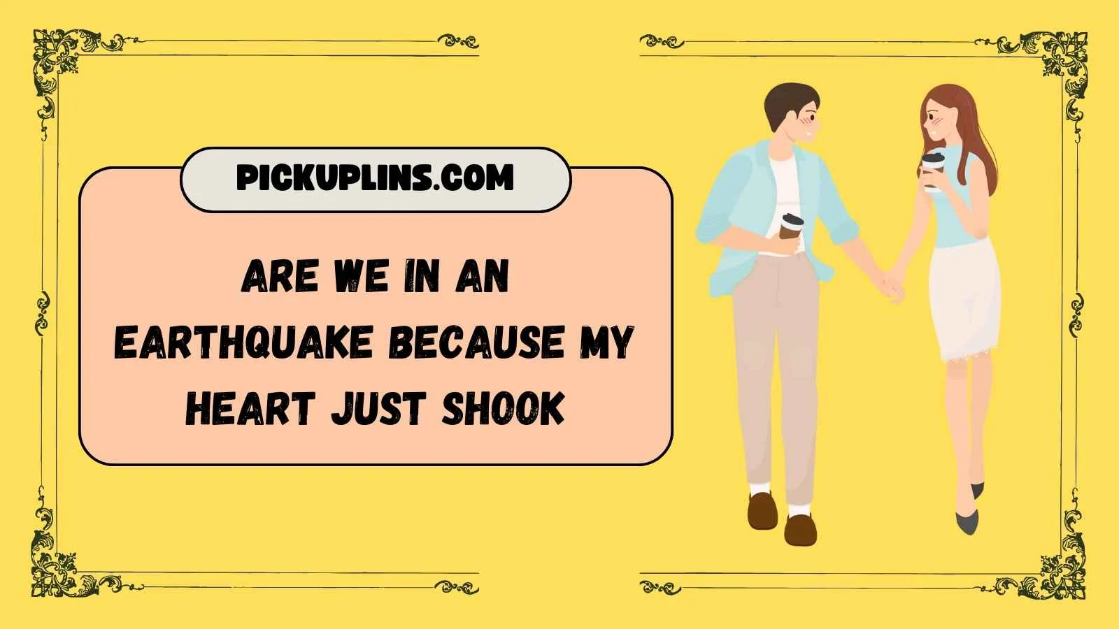 Catastrophe Pickup Lines