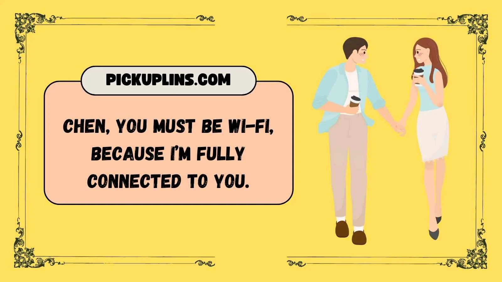 Chen Pickup Lines