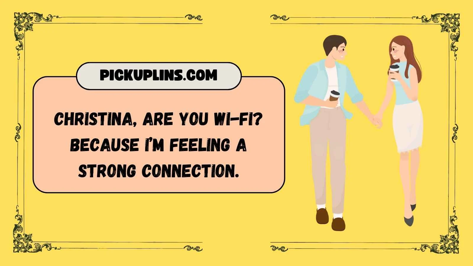 Christina Pickup Lines