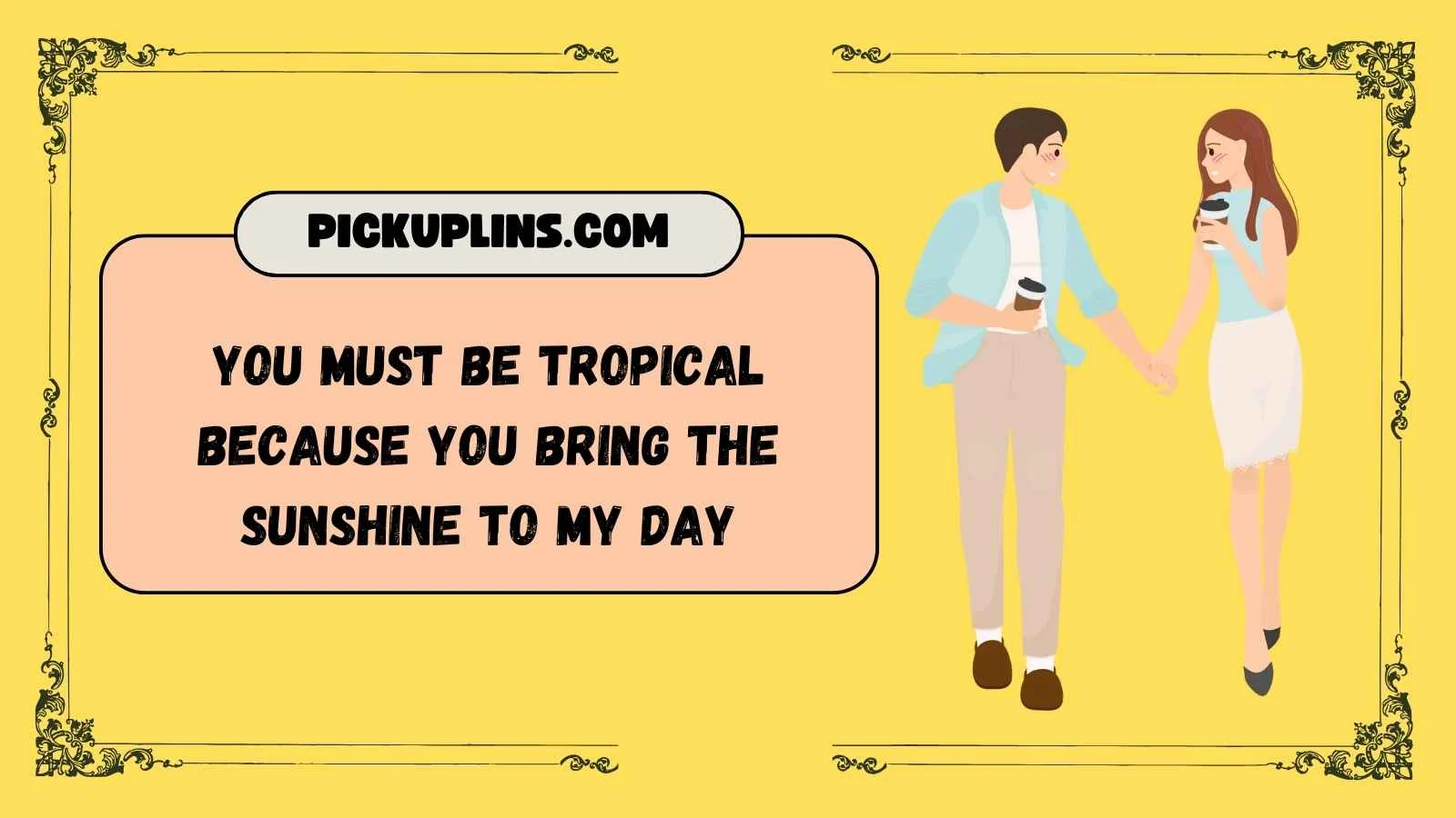 Coconuts Pickup Lines