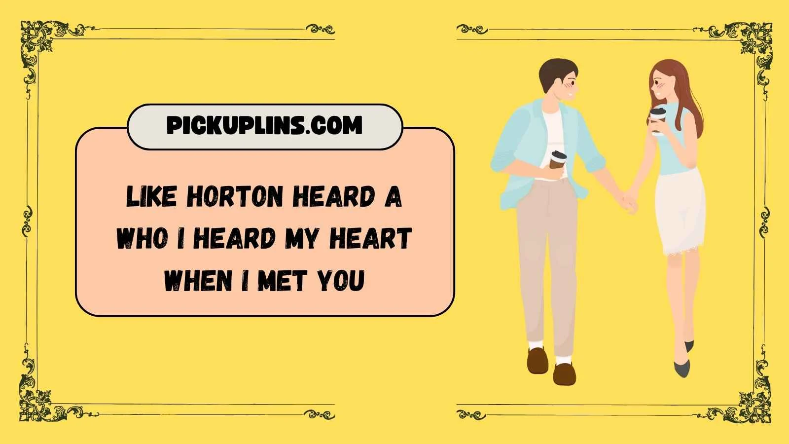 Dr Seuss Pickup Lines