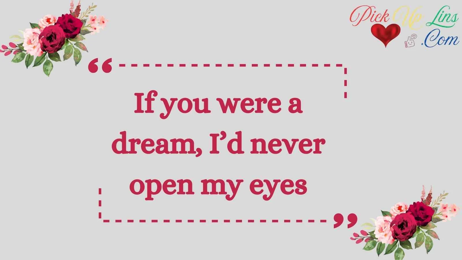 Dream Pickup Lines