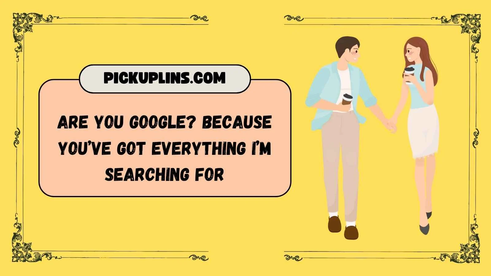 Dude Pickup Lines