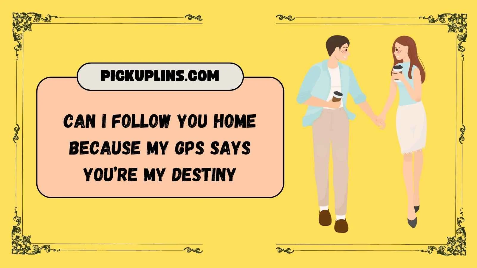 Dumb Pickup Lines