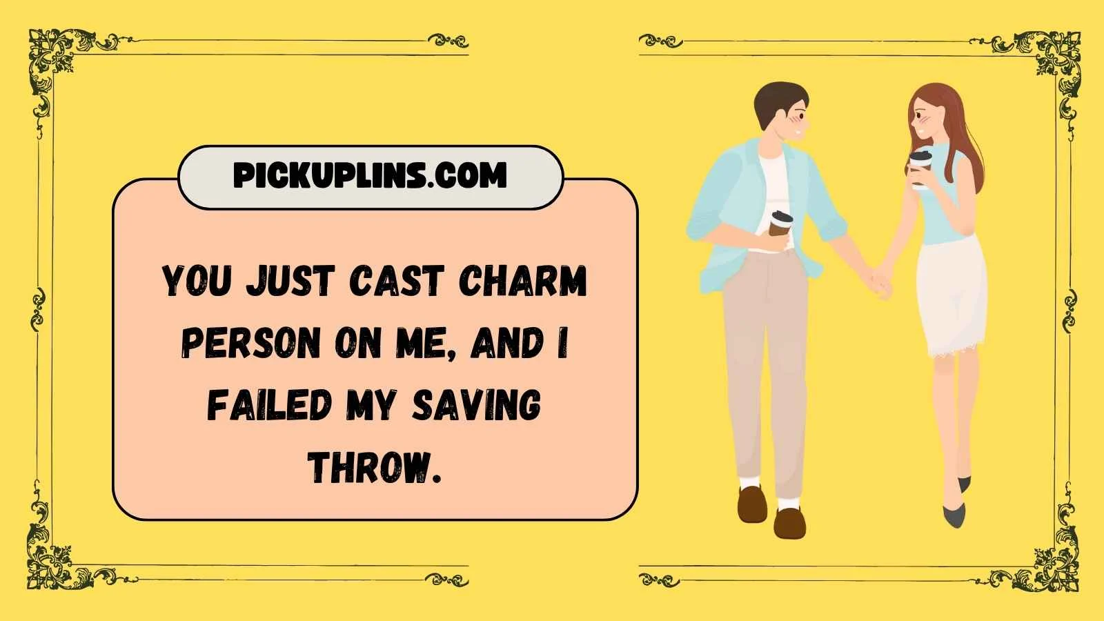 Dungeon Master Pickup Lines